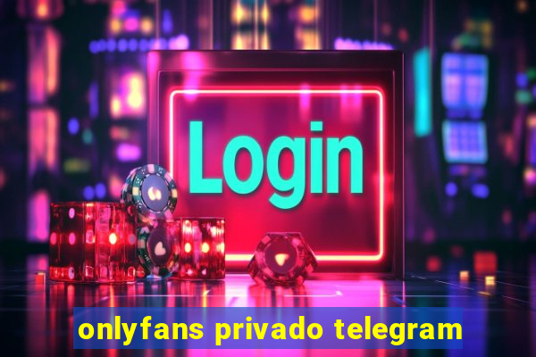 onlyfans privado telegram